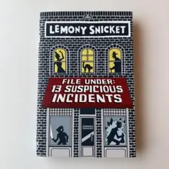 File Under : 13 Suspicious Incidents