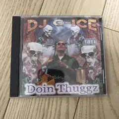 DJ G-ICE Doin Thuggz