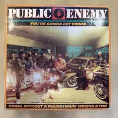 Public Enemy / You're Gonna Get Yours