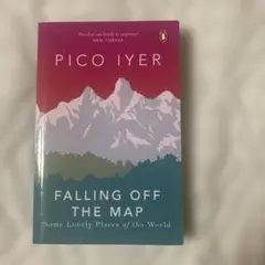 Falling Off the Map Pico Iyer 洋書