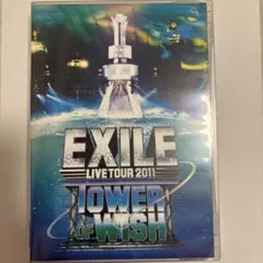 EXILE LIVE TOUR 2011 TOWER OF WISH