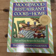 Moosewood Restaurant Cooks at Home 洋書