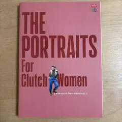 THE PORTRAITS For Clutch Women