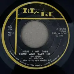 AL BROWN here i am baby come and take me