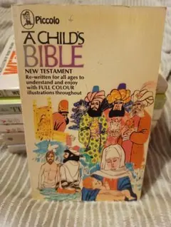 A Child's Bible New Testament