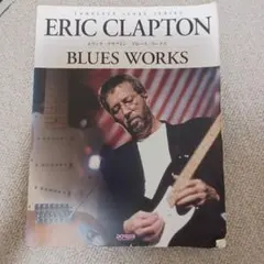 ERIC CLAPTON BLUES WORKS