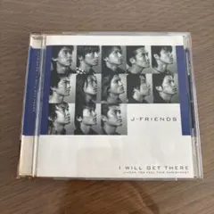 J-FRIENDS I WILL GET THERE CD