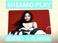 MISAMO PLAY 通常盤トレカ MINA