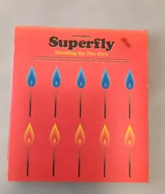 Superfly　Dancing On The Fire