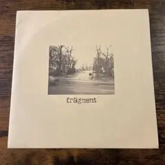 【廃盤】名盤！！fragment/self title ep
