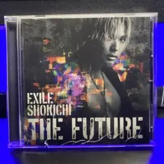 EXILE SHOKICHI / THE FUTURE CD