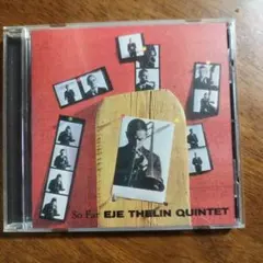 Eje Thelin Quintet - So Far