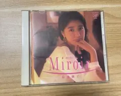 菊池桃子/ミロアール～鏡の向こう側に