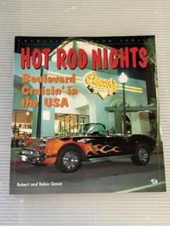 HOT ROD NIGHTS: Boulevard Cruisin' 洋書