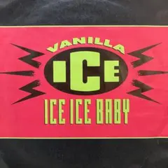 美盤【7インチ】Vanilla Ice / Ice Ice Baby