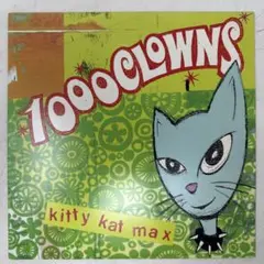 1000 clowns / Kitty Kat Max 12インチレコード