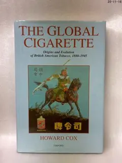 洋書　The Global Cigarette: Origins and Evo