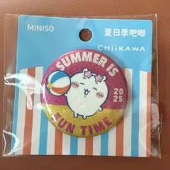 MINISOちいかわ　猛暑の夏シリーズ　缶バッジ・ピンバッジ　ちいかわ
