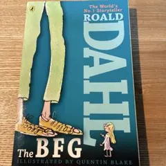 The BFG by Roald Dahl
