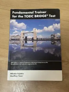 Fundamental trainer for the TOEIC bridge