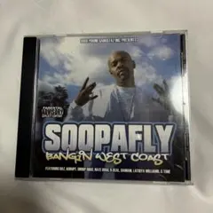 SOOPAFLY BANGIN WEST COAST HIPHOP g-rap