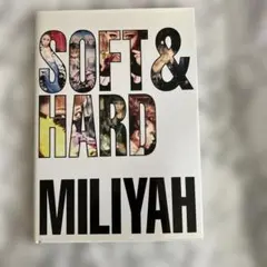 SOFT & HARD MILIYAH 加藤ミリヤ 写真集