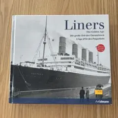 Liners: The Golden Age 英語/ドイツ語/フランス語
