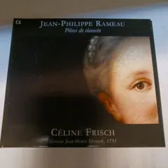 Céline Frisch Jean-Philippe Rameau CD