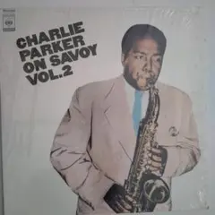 Charlie Parker On Savoy Vol.2　ＬＰ