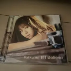倉木麻衣 If I Believe CD
