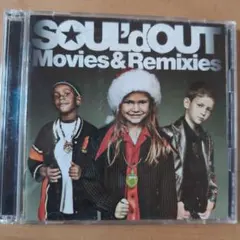 SOUL'd OUT/Movies&Remixies