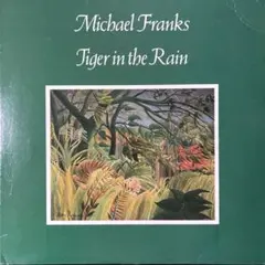 US盤 Michael Franks Tiger in the Rain LP