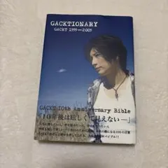 GACKTIONARY GACKT 1999-2009