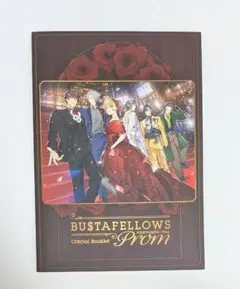 BUSTAFELLOWS PROM パンフレット