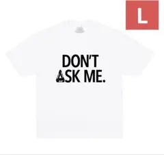 PALACE DON'T ASK ME Tシャツ ホワイト L - メルカリ