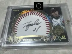 エポック 和田毅 7枚限定 直筆サインボールカード ソフトバンクホークス