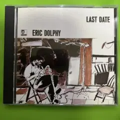 LAST DATE ERIC DOLPHY