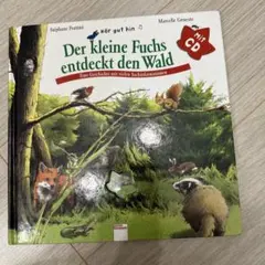 Der kleine Fuchs entdeckt den Wald