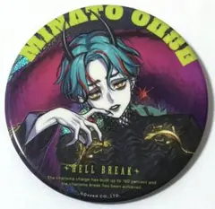 カリスマ　2nd ブレイク　ヘルブレイク　缶バッジ　湊大瀬