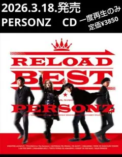 PERSONZ/RELOAD BEST(2026.3.18発売) CDパーソンズ - メルカリ