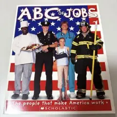 ABC OF JOBS 英語絵本 読み聞かせ アルファベット おうち英語