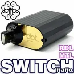 おまけ付き dotmod SWITCH nano ベイプ本体 ブラック/ゴールド