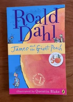 James and the Giant Peach Roald Dahl