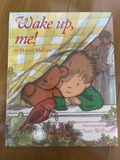 Wake up, me! 英語絵本 Marni McGee