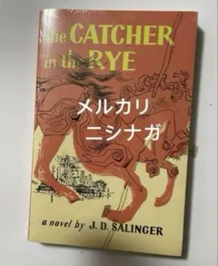 The Catcher in the Rye J. D. Salinger