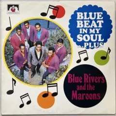 '67 UK SKA　ブルー・リヴァース&ザ・マルーンズ　R&B　SEE 318