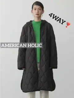 k0157 AMERICAN HOLIC あったか4WAYキルティングコート