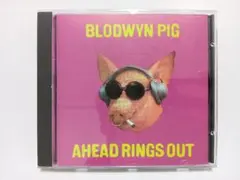 BLODWYN PIG / AHEAD RINGS OUT