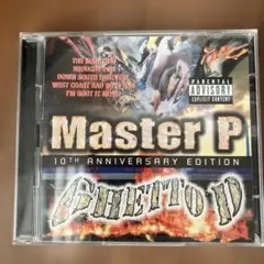 Master P Ghetto D 10th Anniversary Editi