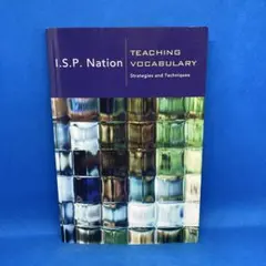 I.S.P. Nation TEACHING VOCABULARY